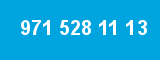 971 528 11 13 971 528 11 13